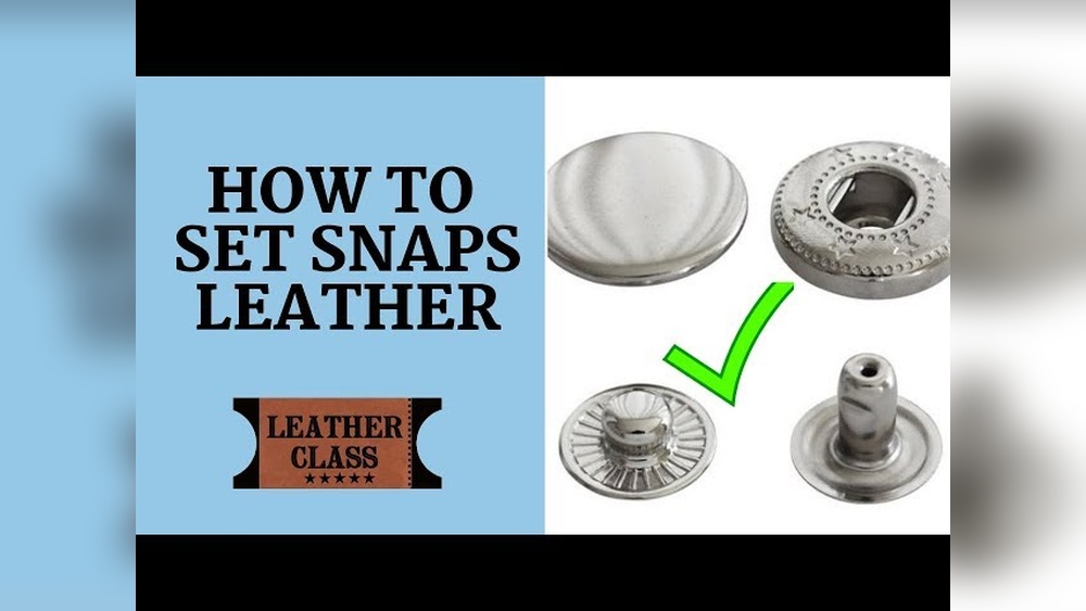 How to Put Snap Fasteners on Leather