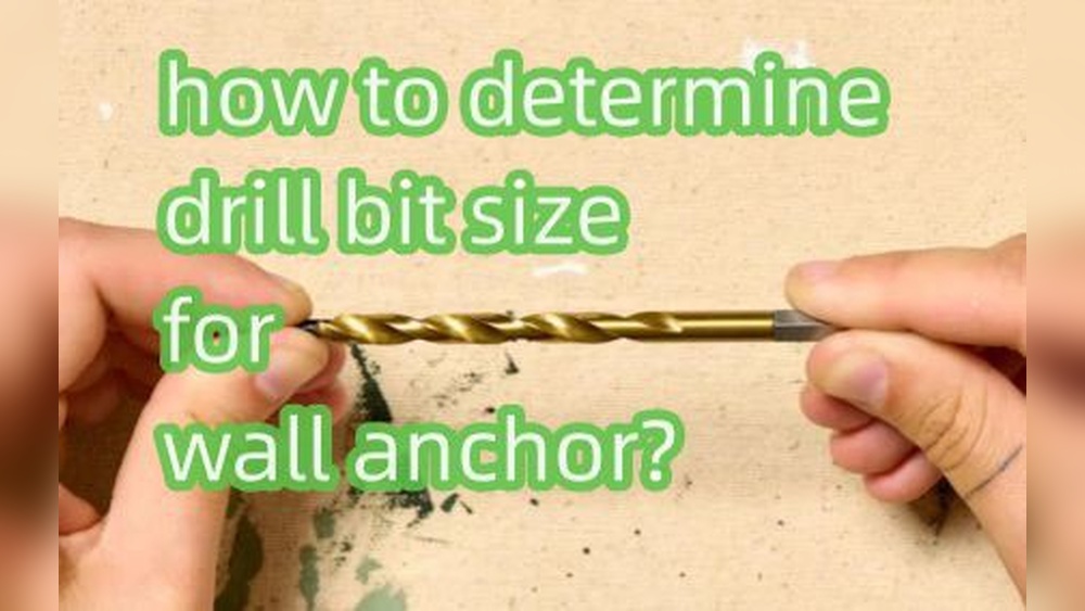 How to Determine Drill Bit for Wall Anchor