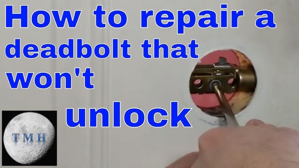 How to Fix Deadbolt Stuck in Locked Position