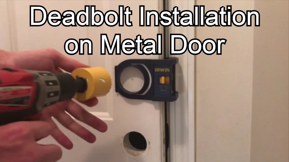 How to Install a Deadbolt Lock on a Steel Door