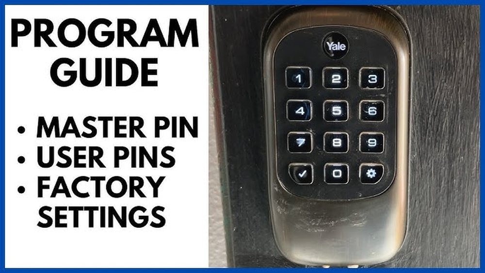 How to Program Yale Deadbolt Lock