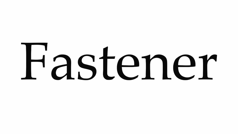 How to Pronounce Fastener