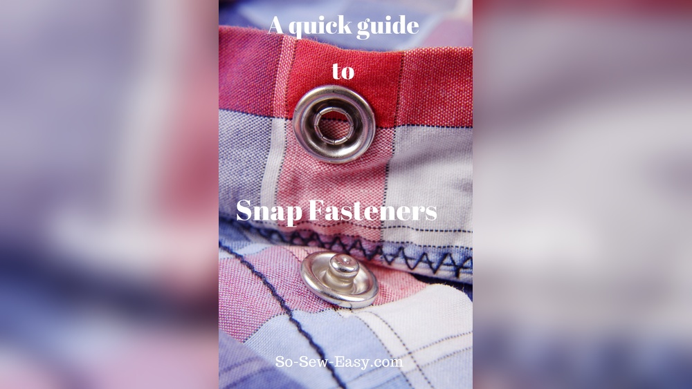 How to Put Snap Fasteners on Clothes